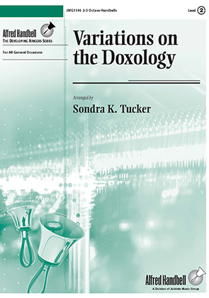Variations on the Doxology arranged by Sondra K. Tucker 