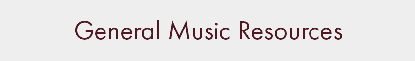 General Music Resources 