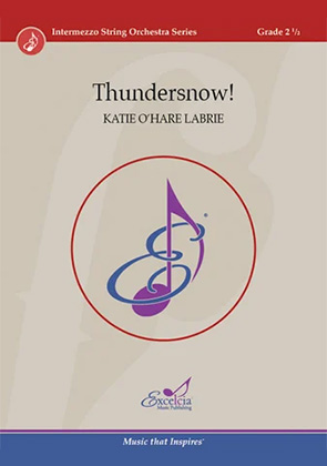 Thundersnow! by Katie O'Hara LaBrie 
