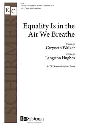 Equality Is in the Air We Breathe by Gwyneth Walker 