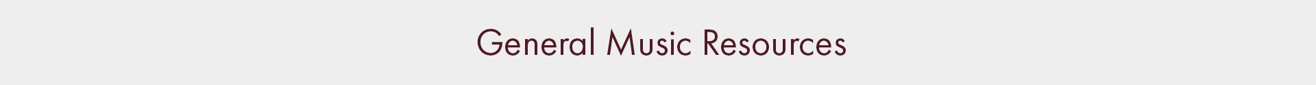 General Music Resources 