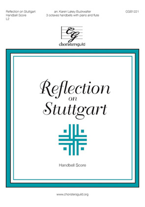 Reflection on Stuttgart arranged by Karen Lakey Buckwalter 