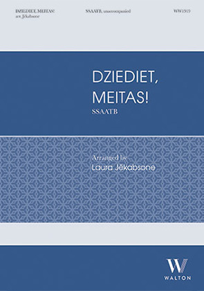Dziediet, Meitas! arranged by Laura Jekabsone 